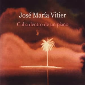 Cuba Dentro de un Piano - José Mª Vitier García Marruz