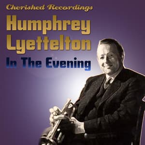 In the Evening - Humphrey Lyttelton