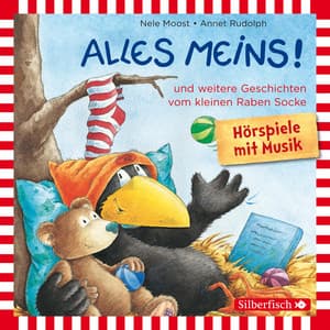 Alles meins!, Alles zurückgegeben!, Alles fliegt! - Der Kleine Rabe Socke