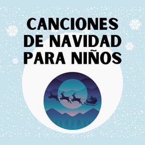 Canciones De Navidad Para Niños - Canciones Navideñas Fiesta