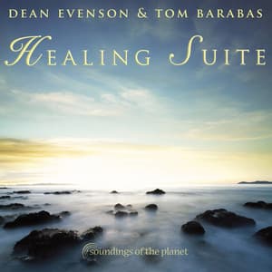 Healing Suite - Dean Evenson