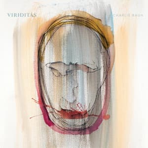 Viriditas - Charlie Rauh