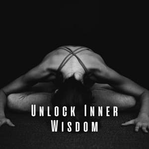 Unlock Inner Wisdom: Music for Smooth Yoga Flow - Bakery Music