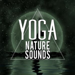 Yoga Nature Sounds - Yoga Nature Sounds