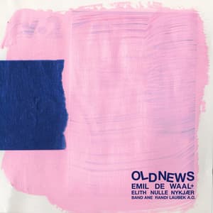 Old News - Emil de Waal