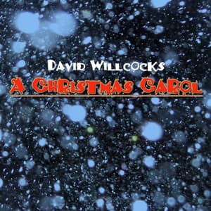 A Christmas Carol - Sir David Willcocks
