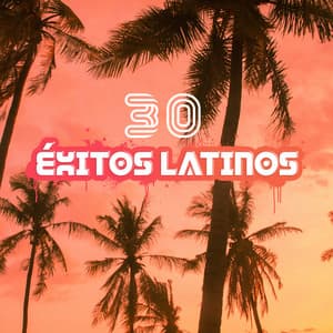 30 Éxitos Latinos - World Hill Latino Band