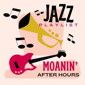 Moanin After Hours: Evening Jazz - Jazz Playlist