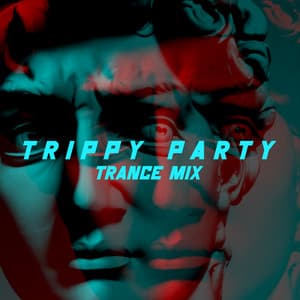 Trippy Party Trance Mix - Crazy Party Music Guys