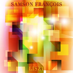 Samson François Plays Liszt - Liszt