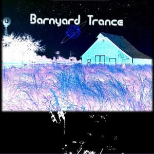 Barnyard Trance - Electronic