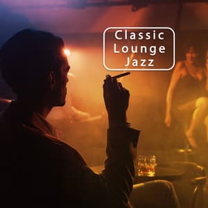 Classic Lounge Jazz - Classic Lounge Jazz