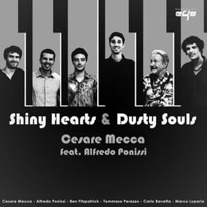 Shiny Hearts & Dusty Souls - Cesare Mecca