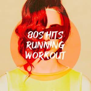 80S Hits Running Workout - Super Party 80
