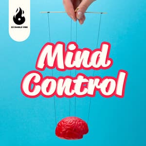 Mind Control - DJ Diablo Vibe