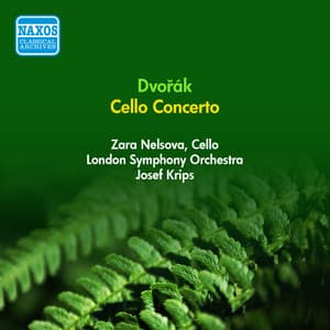 Dvorak, A.: Cello Concerto - Antonín Dvořák