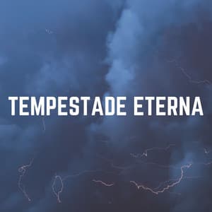 Tempestade Eterna - Trovoadas
