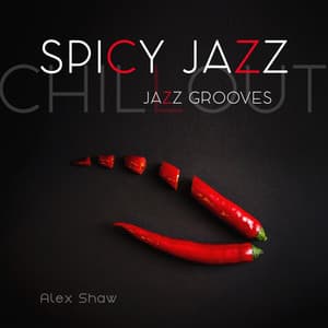 Spicy Jazz - Alex Shaw