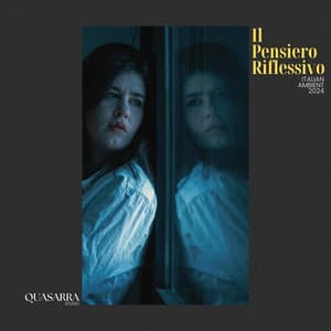 Il Pensiero Riflessivo - Musica Rilassante & Benessere