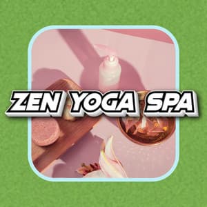 Spiritual Ambience Calming Zen Spa Relaxation Music - Zen Yoga Spa
