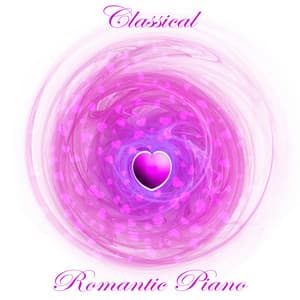 Classical Romantic Piano - Piano Music Songs