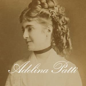 Adelina Patti - Wolfgang Amadeus Mozart