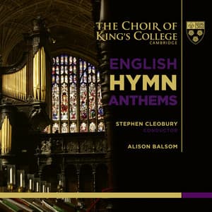 English Hymn Anthems - Choir of King's College, Cambridge