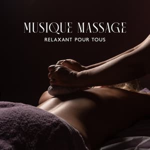 Musique massage relaxant pour tous: Calme mentale et méditation guidée - Spa Musique Massage