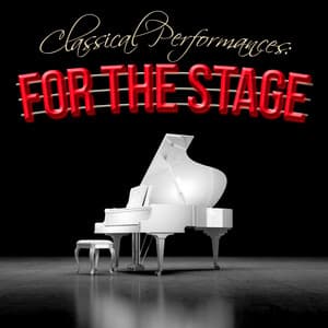 Classical Performances: Pieces for the Stage - Welsh National Opera Orchestra
