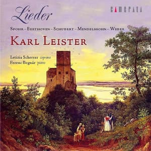 Lieder: Karl Leister - Letizia Scherrer