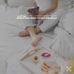 Meditation Music to Help You Relax - Calming Sounds