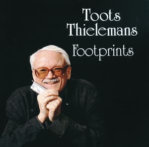 フットプリンツ - Toots Thielemans