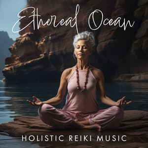 Ethereal Ocean: Holistic Healing Music & Relaxing Ocean Waves, Deep Sleep Reiki Music, Heavenly Natural Energy - Ashna Lite