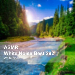 White Noise ASMR Best 292 - White Noise