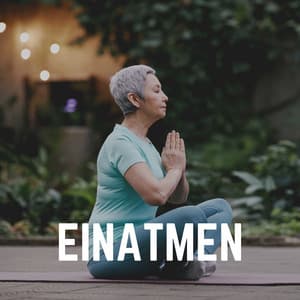 Einatmen - Yoga Musik