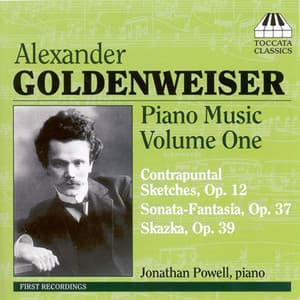 Goldenweiser, A.: Piano Music, Vol. 1 - Alexander Goldenweiser