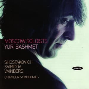 Shostakovich/Sviridov/Vainberg/Moscow Soloists/Bashmet - Yuri Bashmet