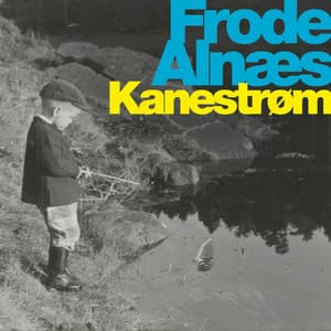 Kanestrøm - Frode Alnæs