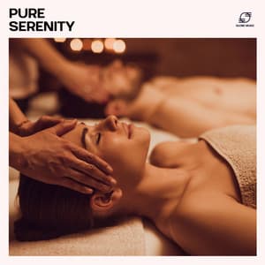 Pure Serenity: Relaxing Spa Music - Ultimate Massage Music Ensemble