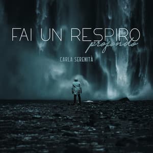 Fai un respiro profondo - Carla Serenità