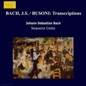 Bach, J.S. / Busoni: Transcriptions - Johann Sebastian Bach