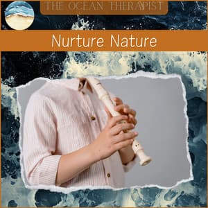Nourish New Notions, Nurture Nature - The Ocean Therapist