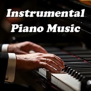 Instrumental Piano Music - Instrumental Background Music