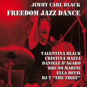 Freedom Jazz Dance - Jimmy Carl Black