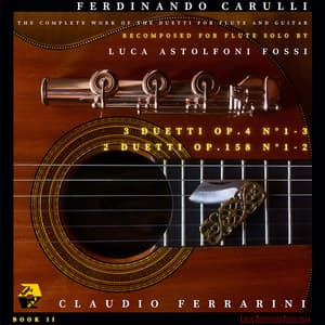 Ferdinando Carulli: 5 Duetti for Flute and Guitar, Op. 4 & 158. Book II - Ferdinando Carulli