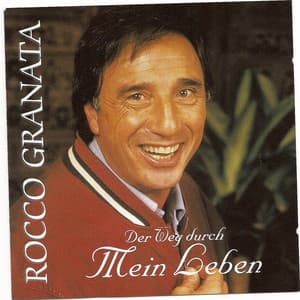 Der Weg Durch Mein Leben - Rocco Granata