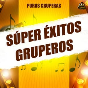 Puras Gruperas - Super Exitos Gruperos