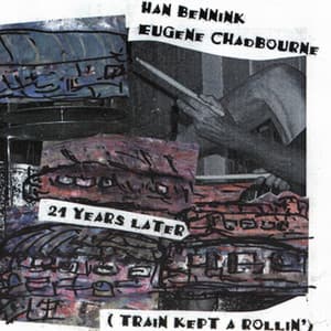 21 Years Later - Han Bennink