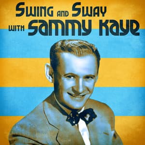 Swing and Sway with Sammy Kaye - Sammy Kaye