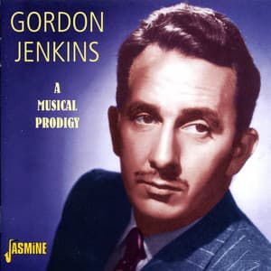 A Musical Prodigy - Gordon Jenkins